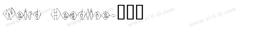 Weird Headline字体转换